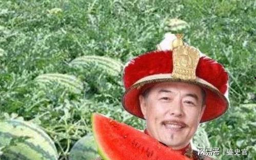 乾隆吃瓜下令处死瓜农,瓜农无辜丧命的历史悲剧